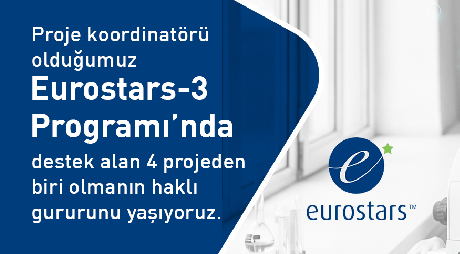   Eurostars-3 Programı'nda destek alan 4 projeden biriyiz.